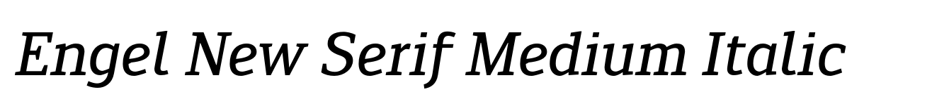 Engel New Serif Medium Italic